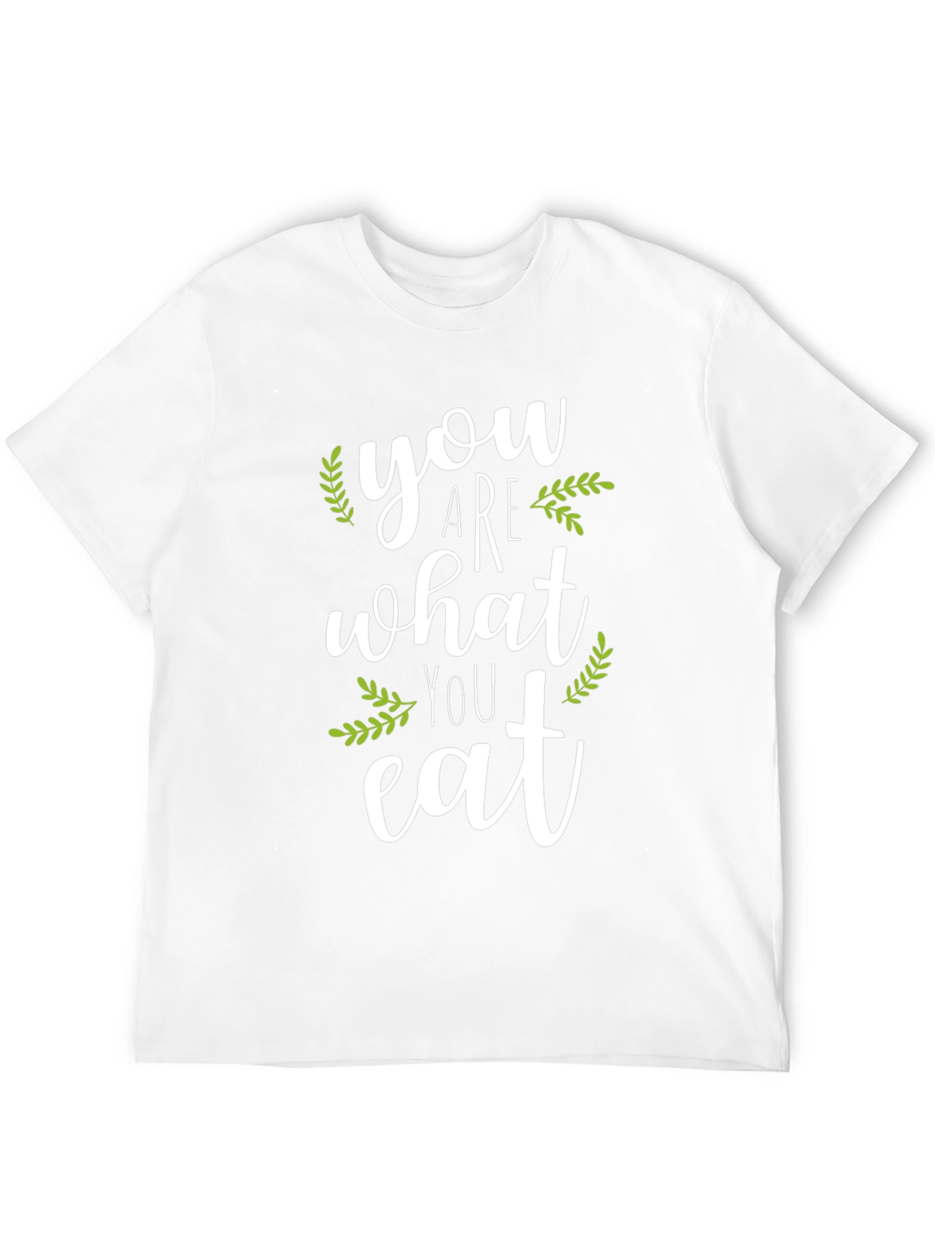 You Are What You Eat Graphic T-Shirt