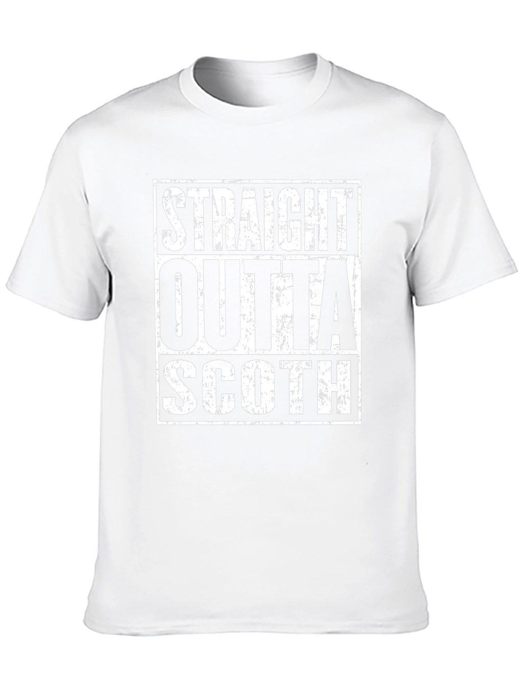 Straight Outta Scotch T-Shirt