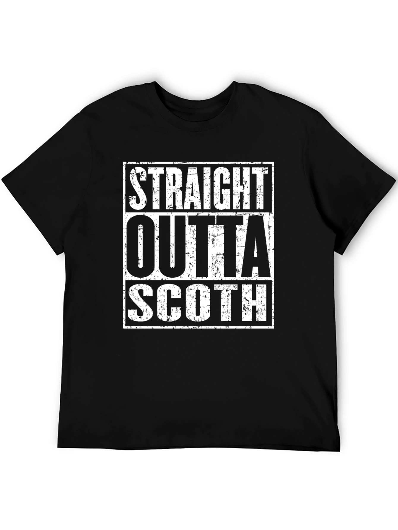 Straight Outta Scotch T-Shirt