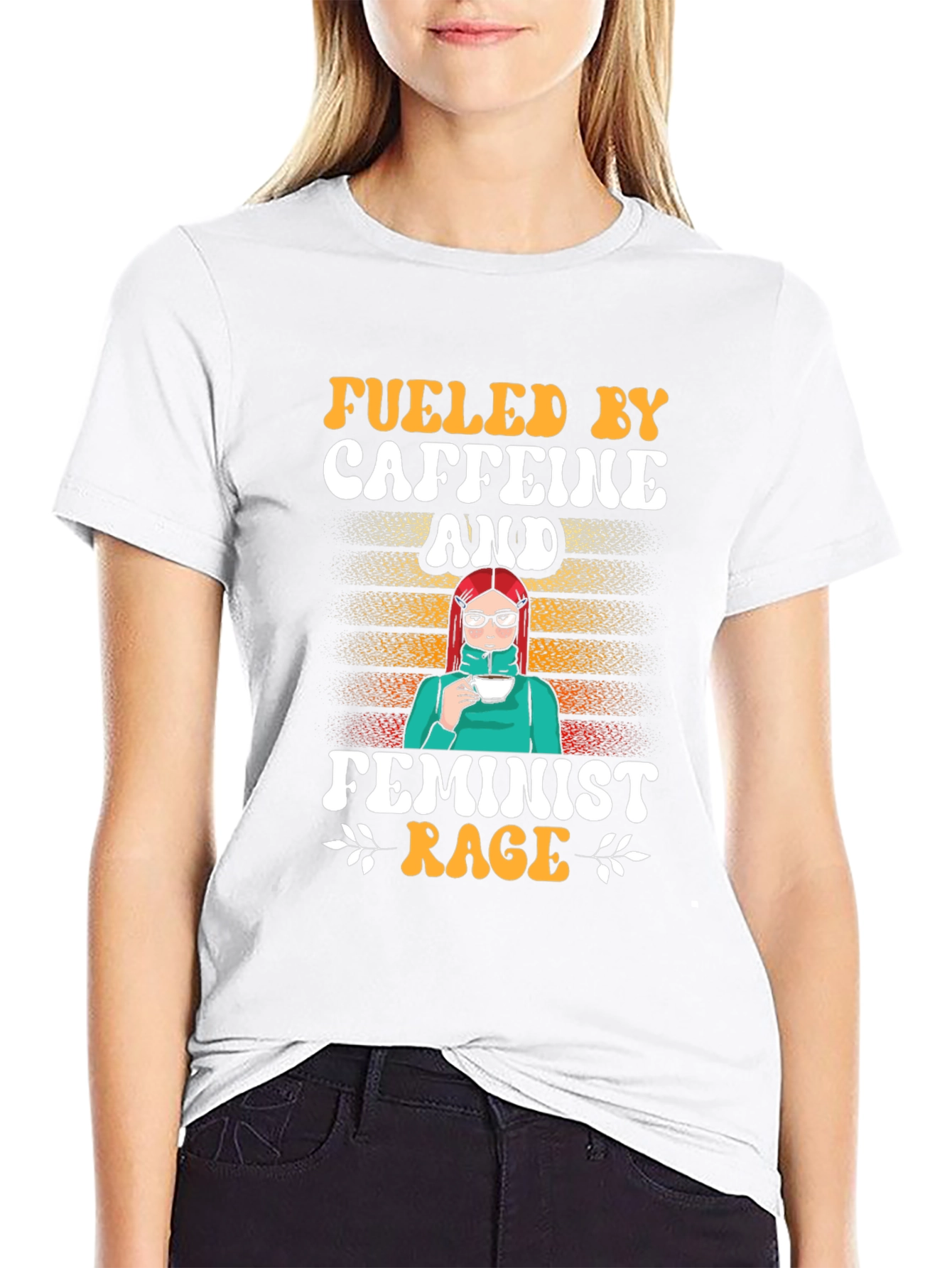 Fueled by Caffeine and Feminist Rage T-Shirt