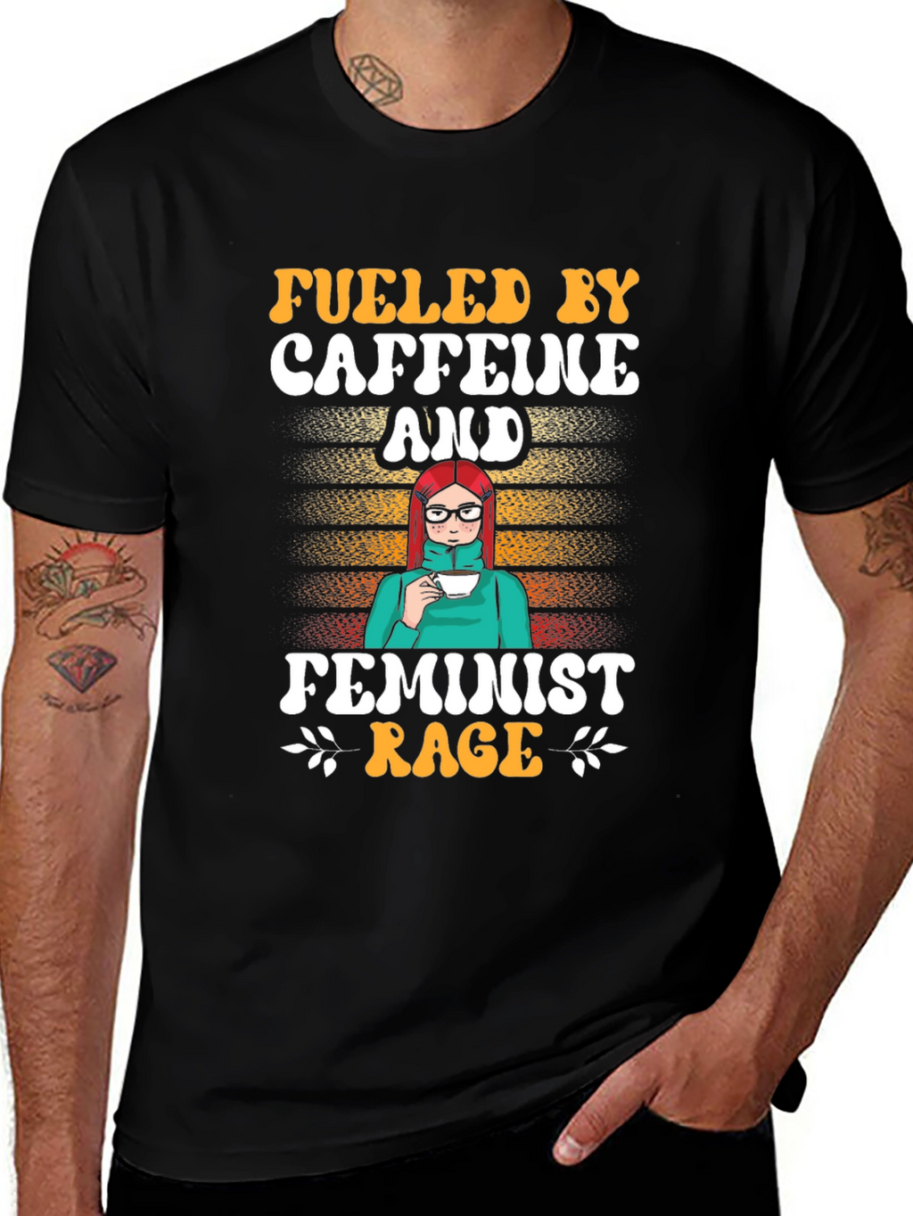 Fueled by Caffeine and Feminist Rage T-Shirt