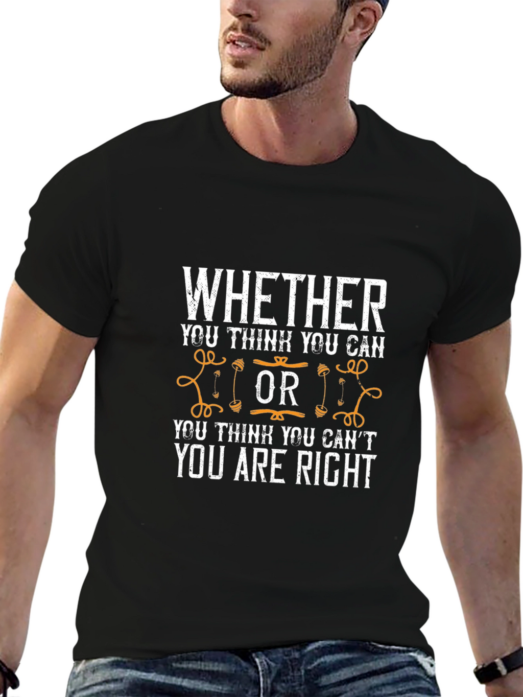 Motivational Gym T-Shirt - Whether You Think You Can...