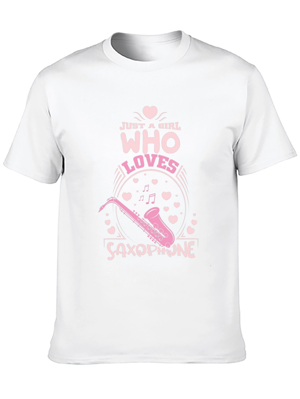 Just a Girl Who Loves Saxophone T-Shirt