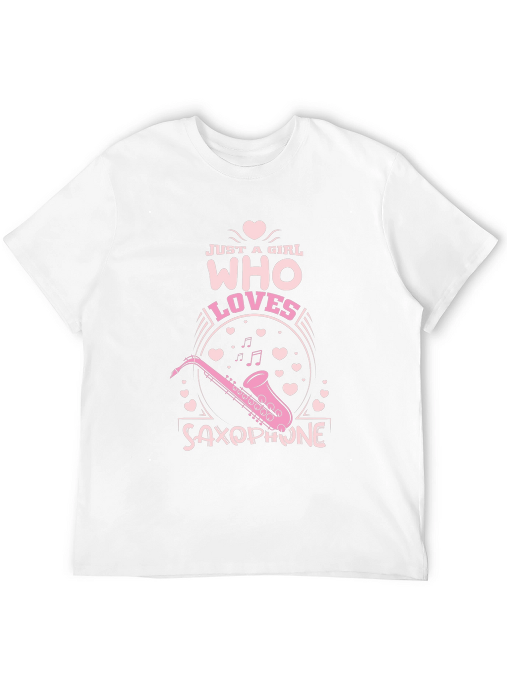 Just a Girl Who Loves Saxophone T-Shirt