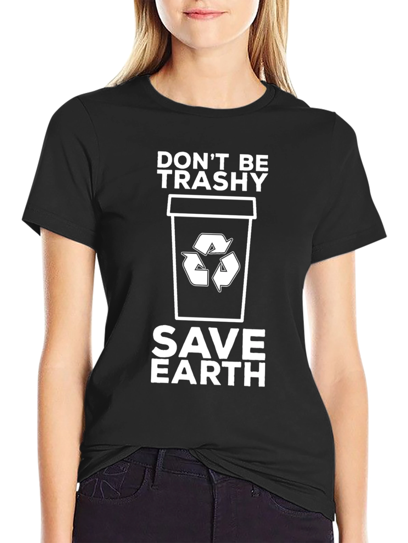 Eco-Friendly Dont Be Trashy Graphic Tee