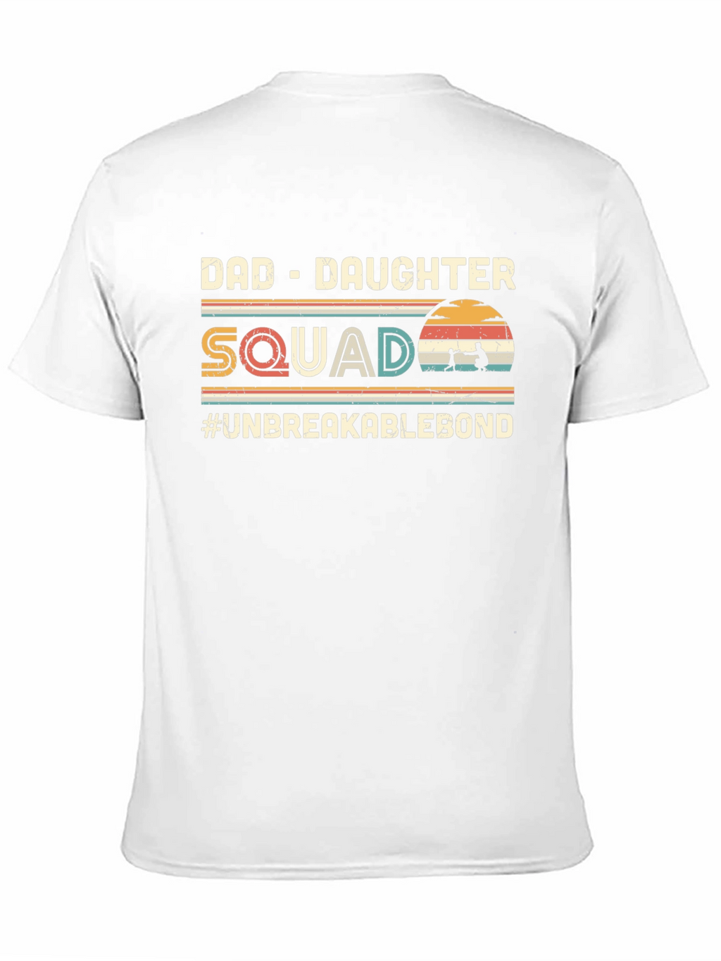 Dad-Daughter Squad T-Shirt - Unbreakable Bond
