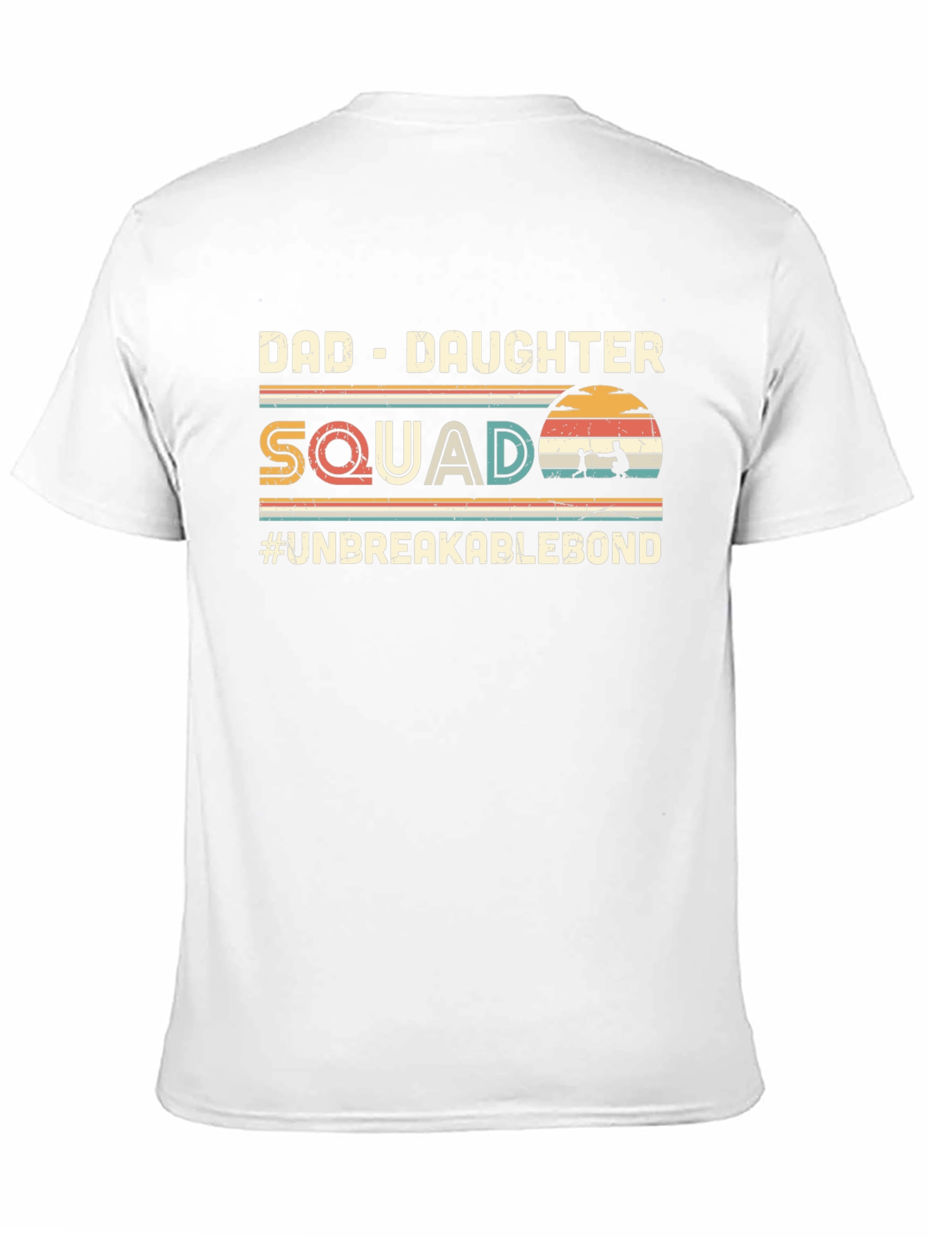Dad-Daughter Squad T-Shirt - Unbreakable Bond