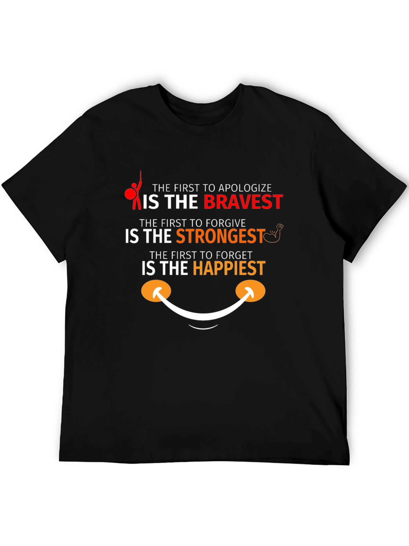 Motivational T-Shirt - Bravery Strength and Happiness