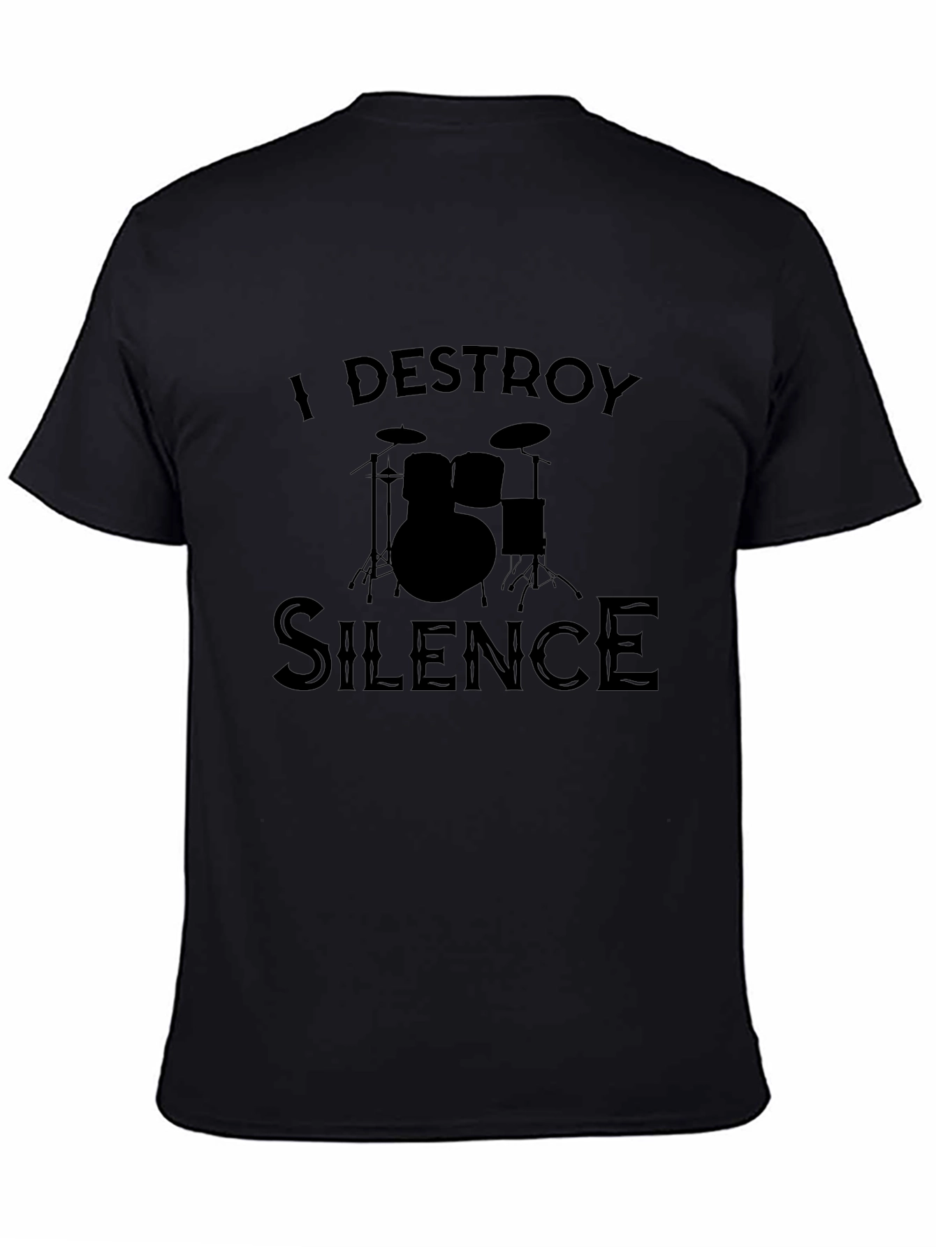I Destroy Silence Drummer T-Shirt