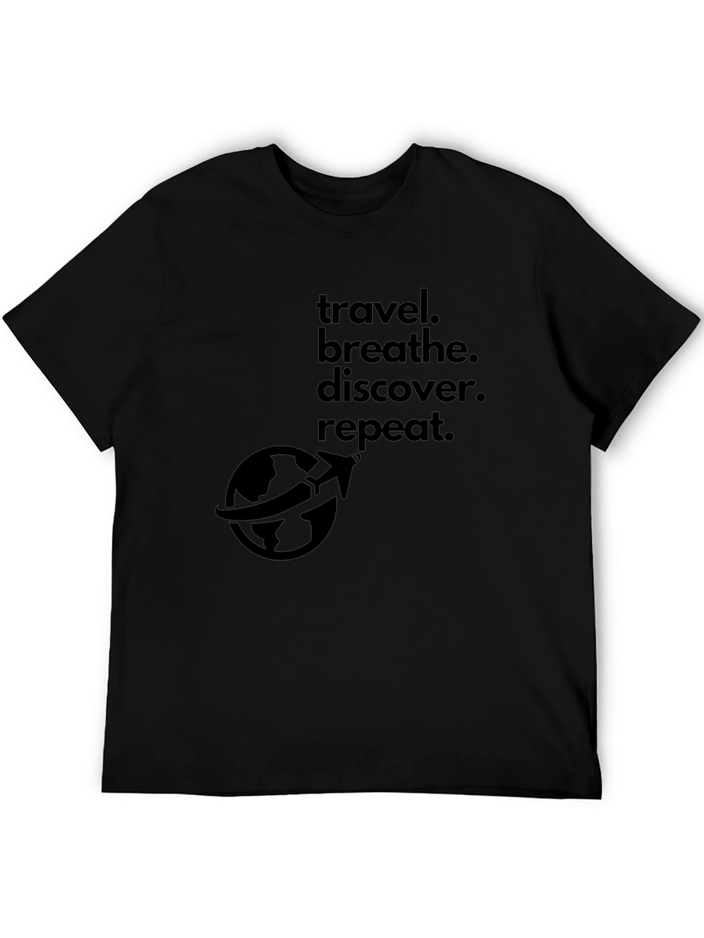 Travel. Breathe. Discover. Repeat. T-Shirt
