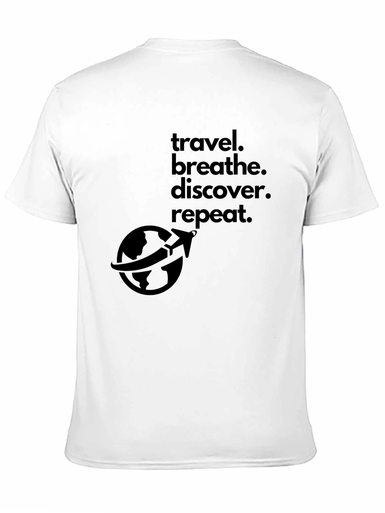 Travel. Breathe. Discover. Repeat. T-Shirt