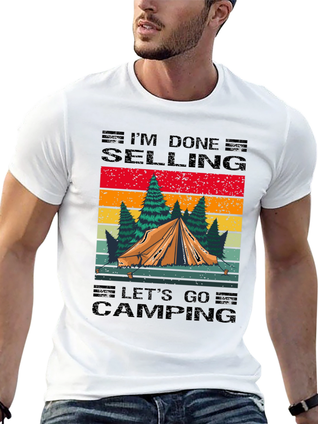 Camping T-Shirt: Im Done Selling Lets Go Camping!