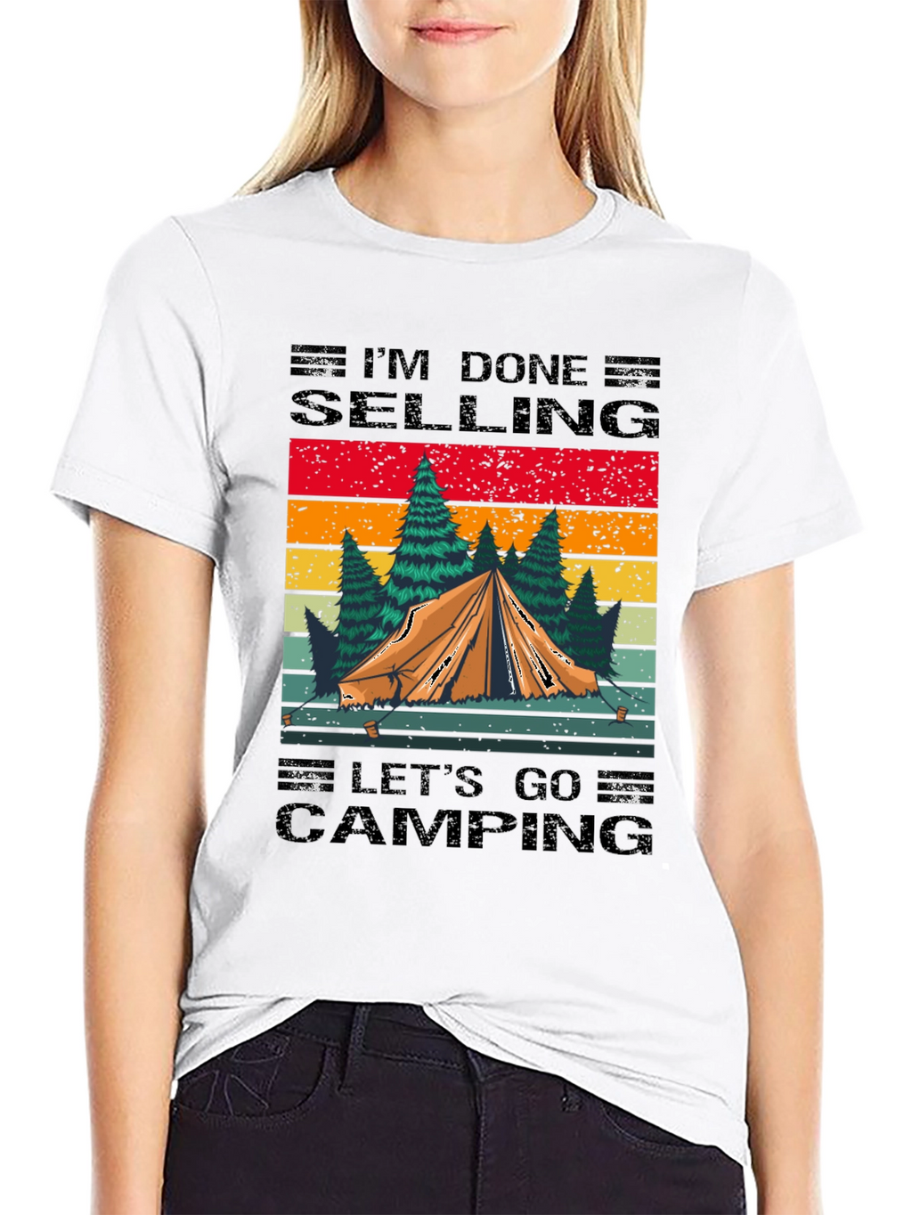 Camping T-Shirt: Im Done Selling Lets Go Camping!