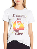 Beautiful Earth Save Planet Graphic T-Shirt
