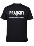Prangry Tee - Pregnancy Humor T-Shirt