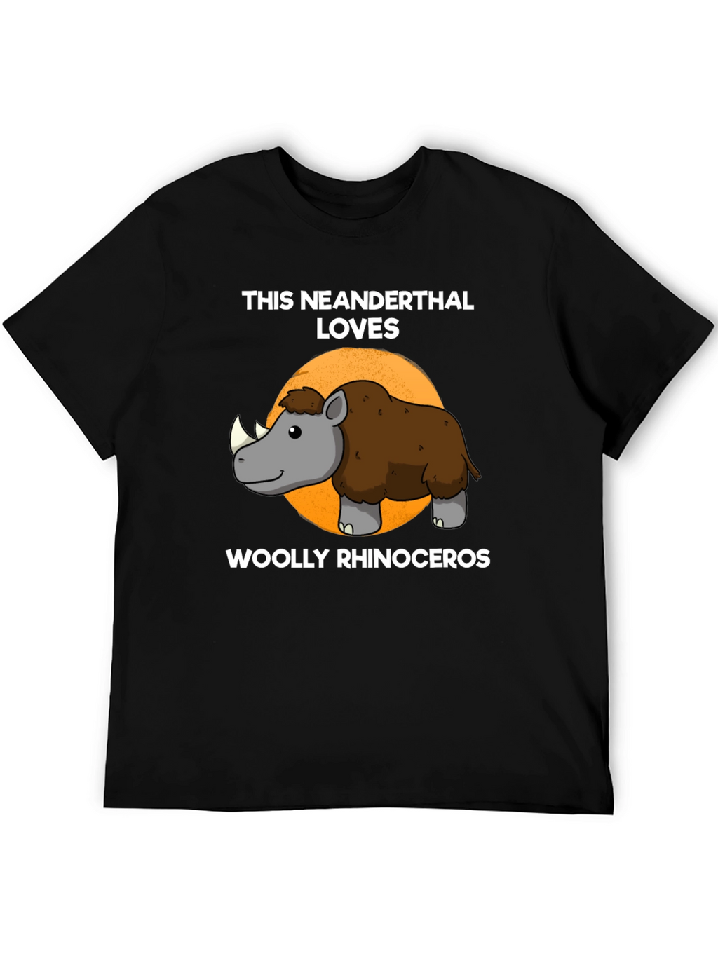 Neanderthal Loves Woolly Rhinoceros T-Shirt