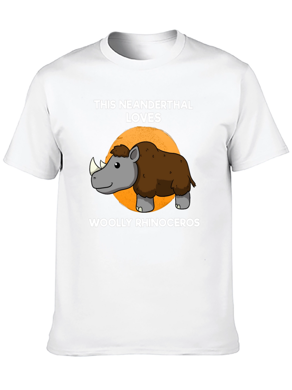 Neanderthal Loves Woolly Rhinoceros T-Shirt