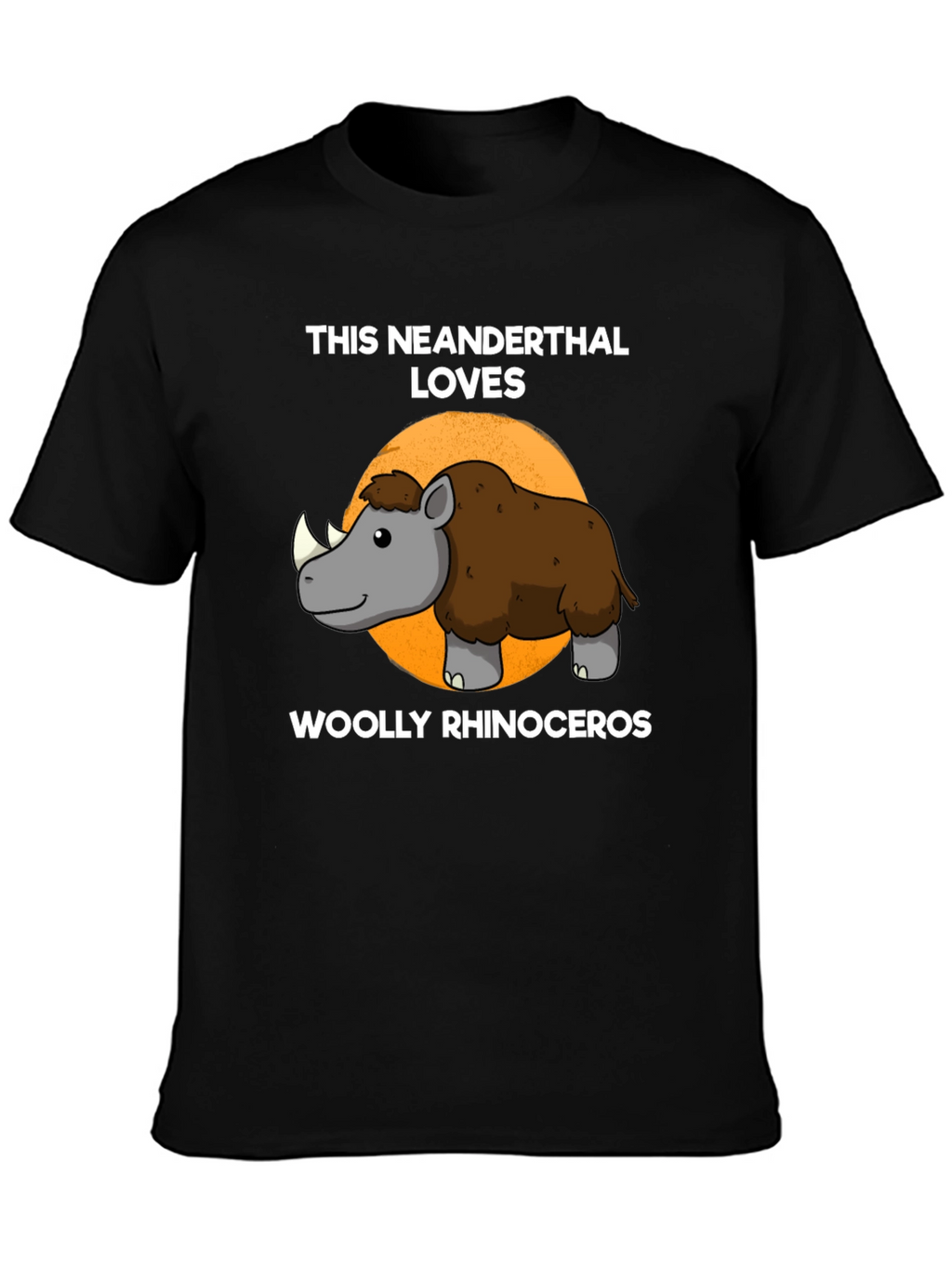 Neanderthal Loves Woolly Rhinoceros T-Shirt