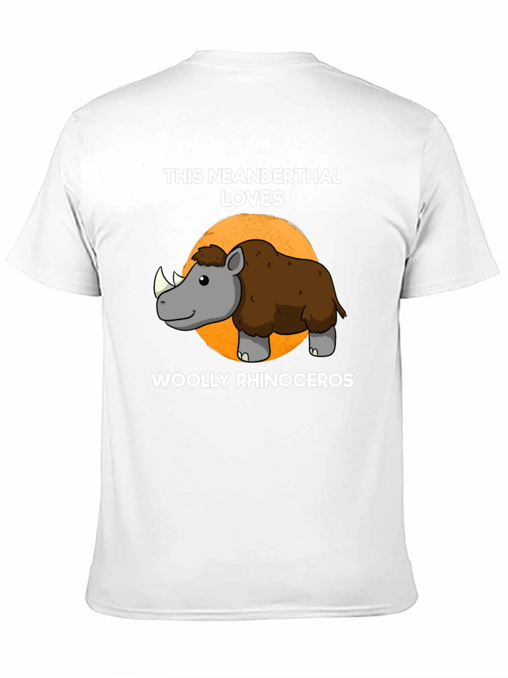 Neanderthal Loves Woolly Rhinoceros T-Shirt