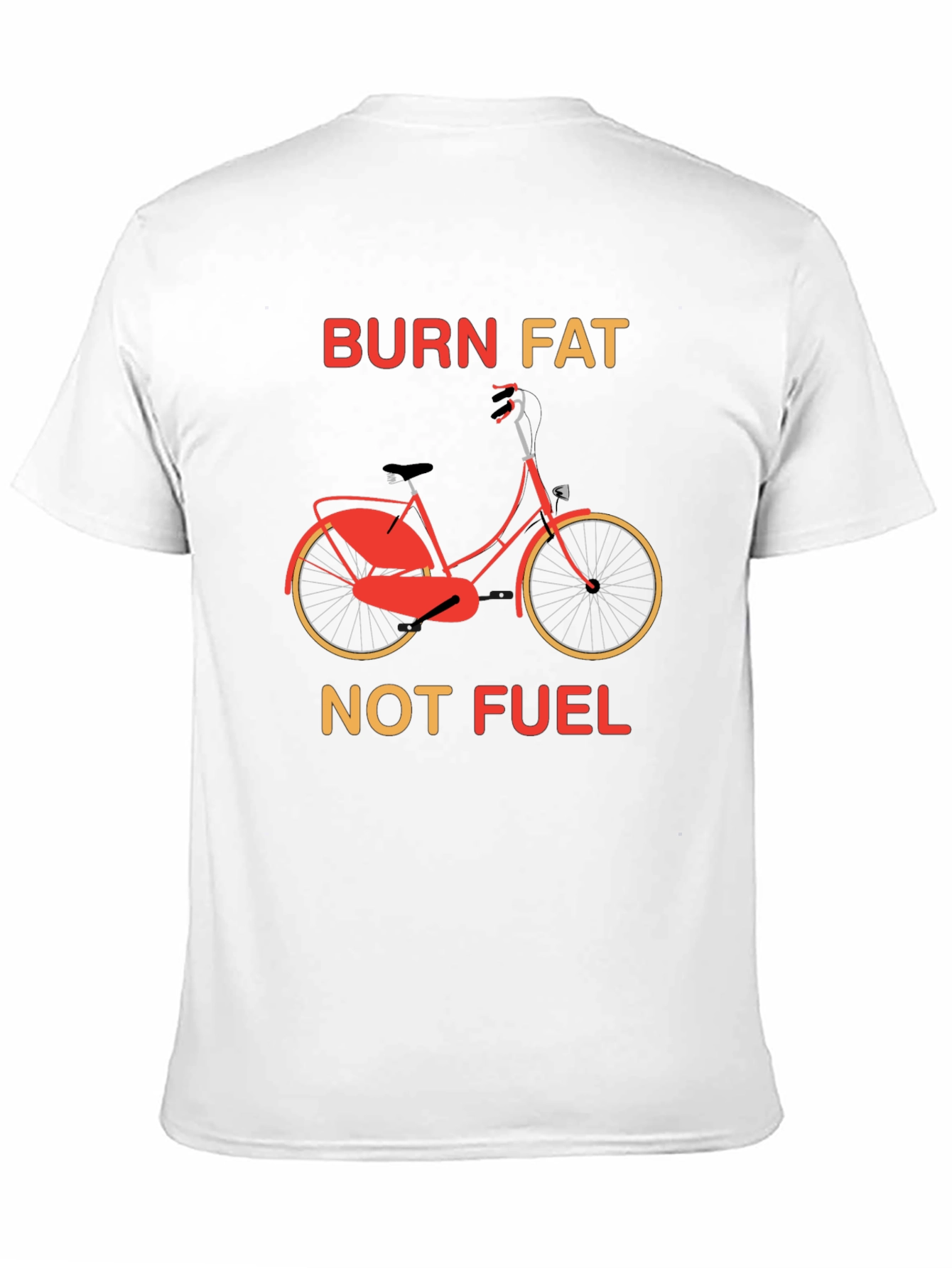 Burn Fat Not Fuel Graphic Tee