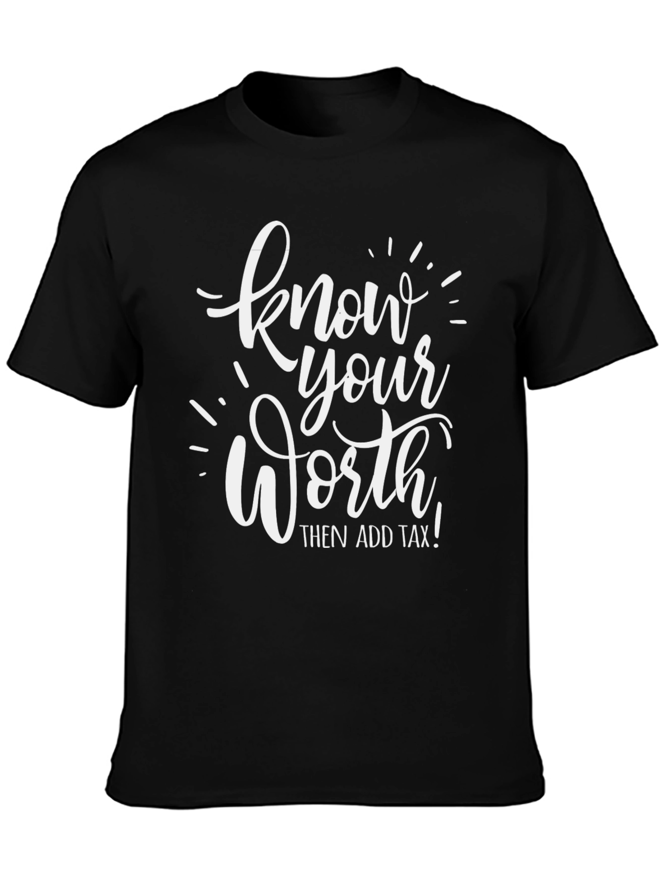 Know Your Worth T-Shirt