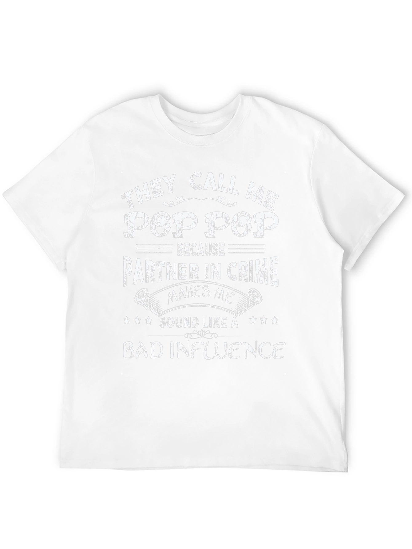 They Call Me Pop Pop T-Shirt