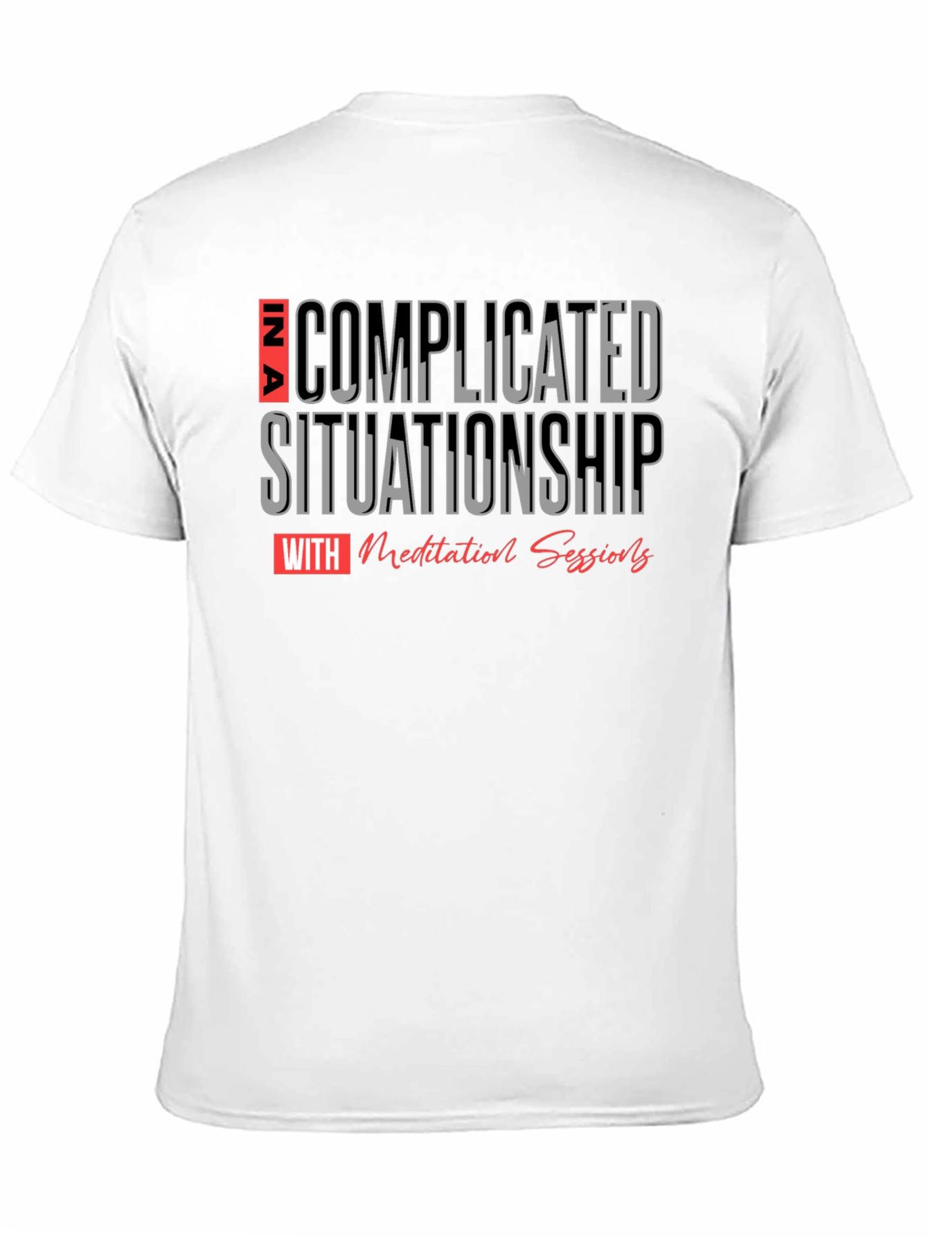 Complicated Situationship Meditation T-Shirt