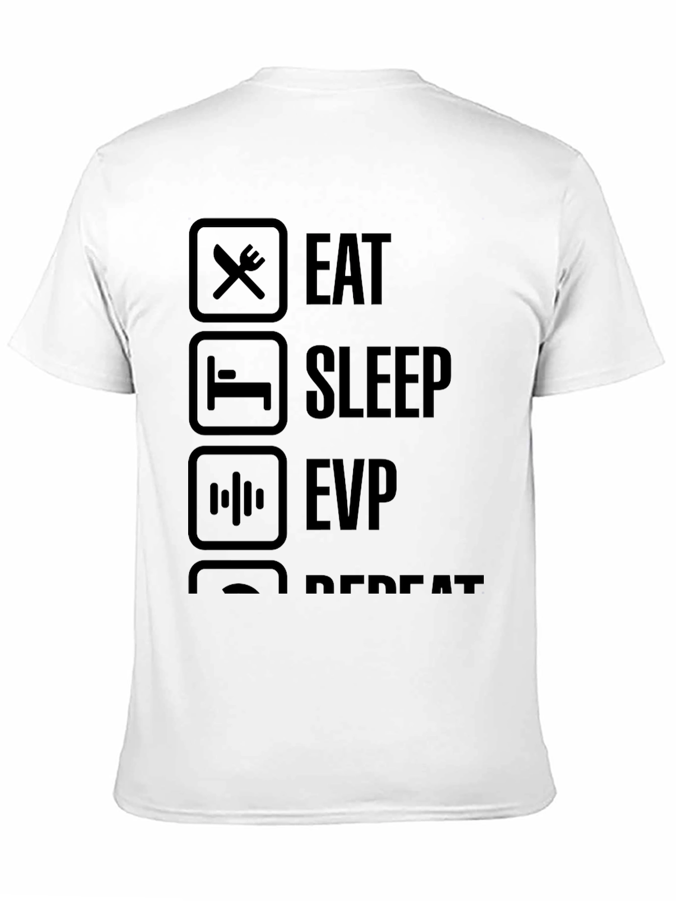 Eat Sleep EVP Repeat Black T-Shirt