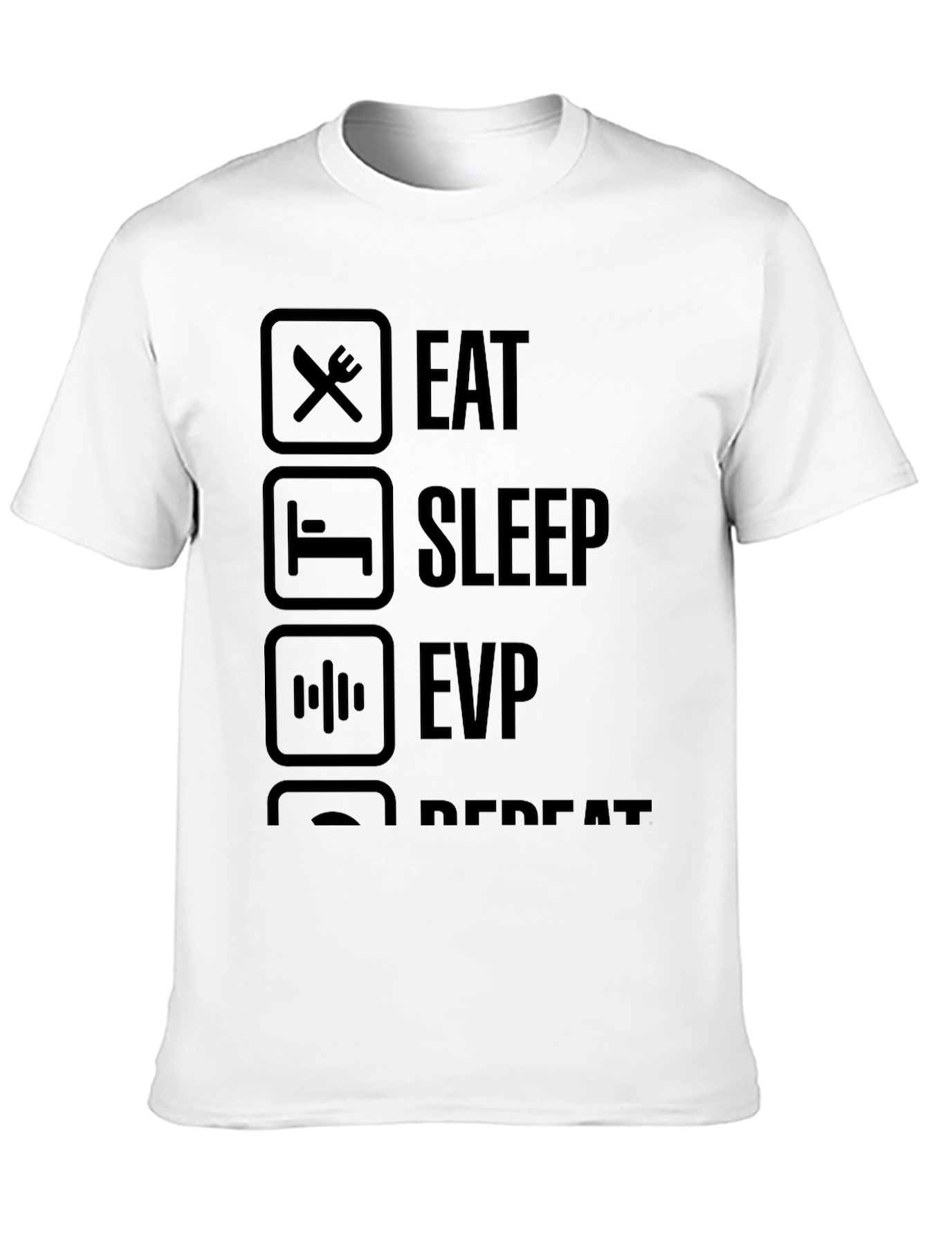 Eat Sleep EVP Repeat Black T-Shirt