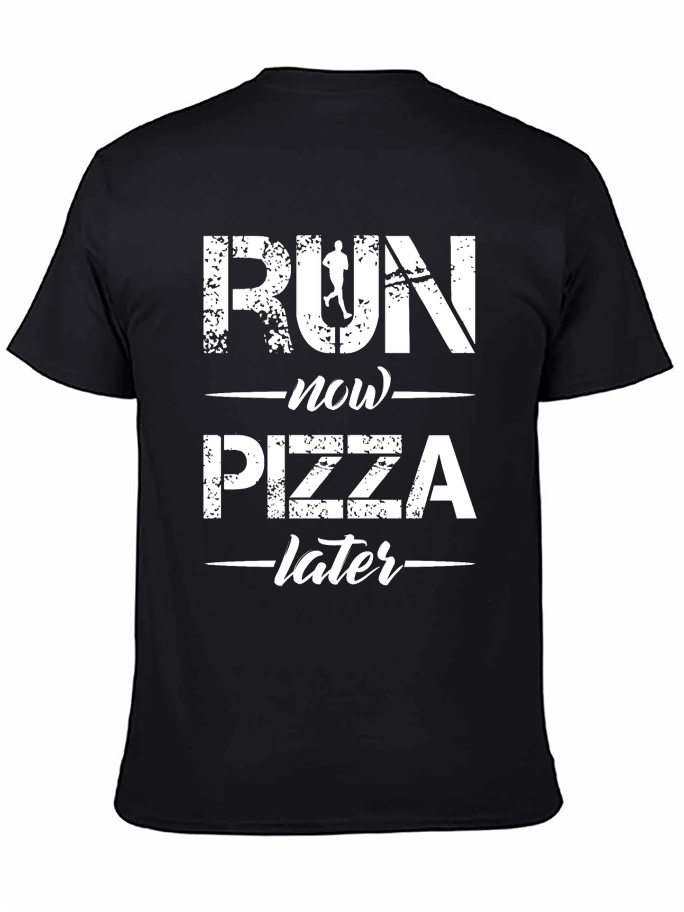 Run Now Pizza Later Graphic T-Shirt