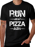 Run Now Pizza Later Graphic T-Shirt
