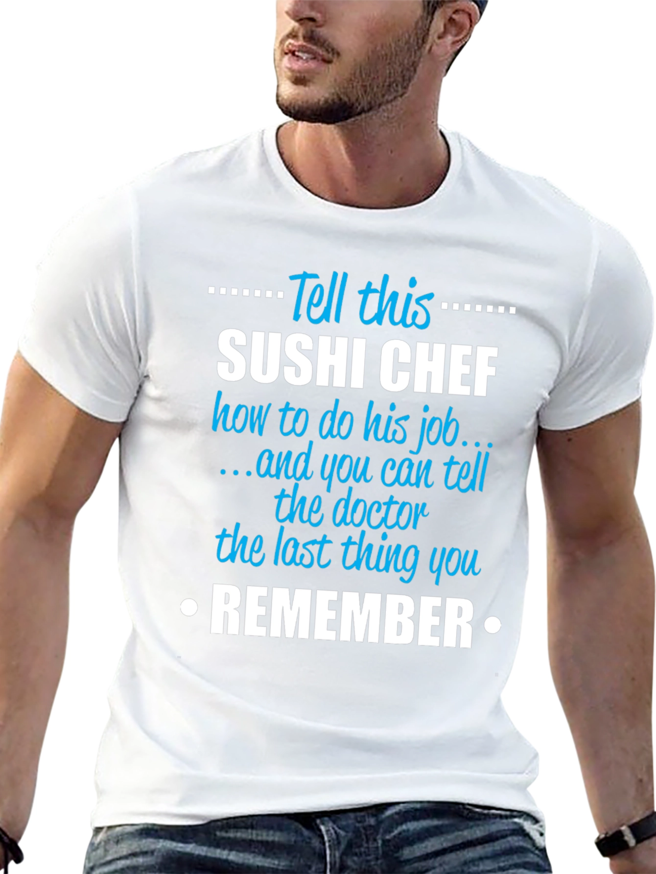 Sushi Chef T-Shirt - Funny Sarcastic Job Gift