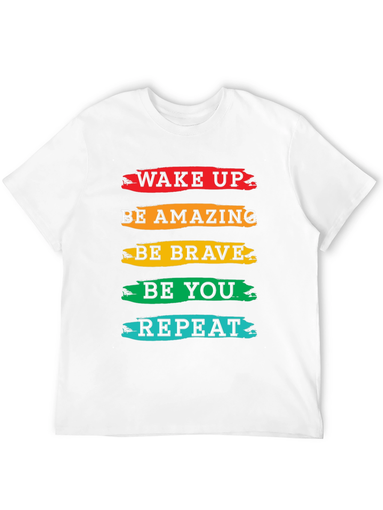 Inspirational T-Shirt: Wake Up Be Amazing