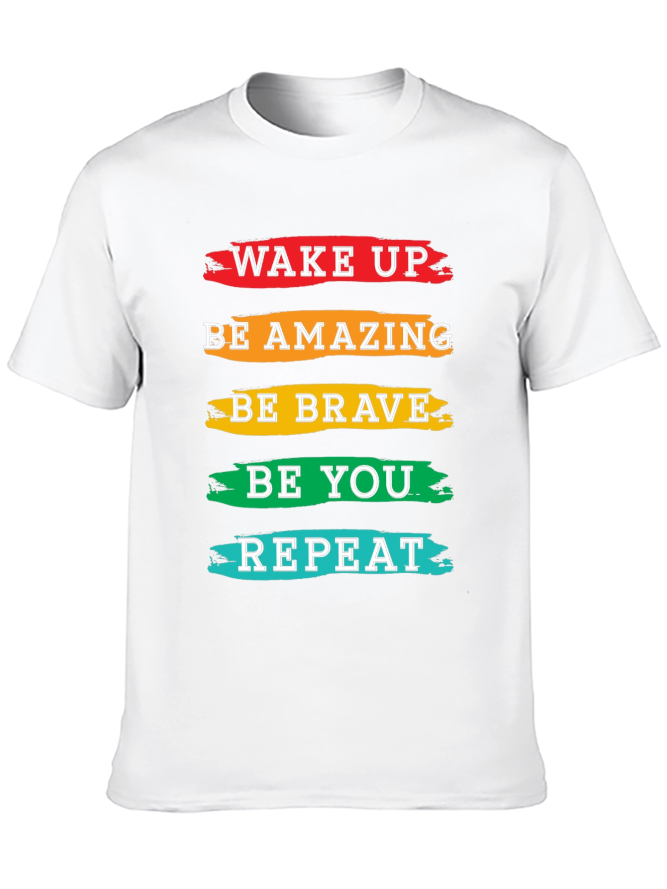 Inspirational T-Shirt: Wake Up Be Amazing