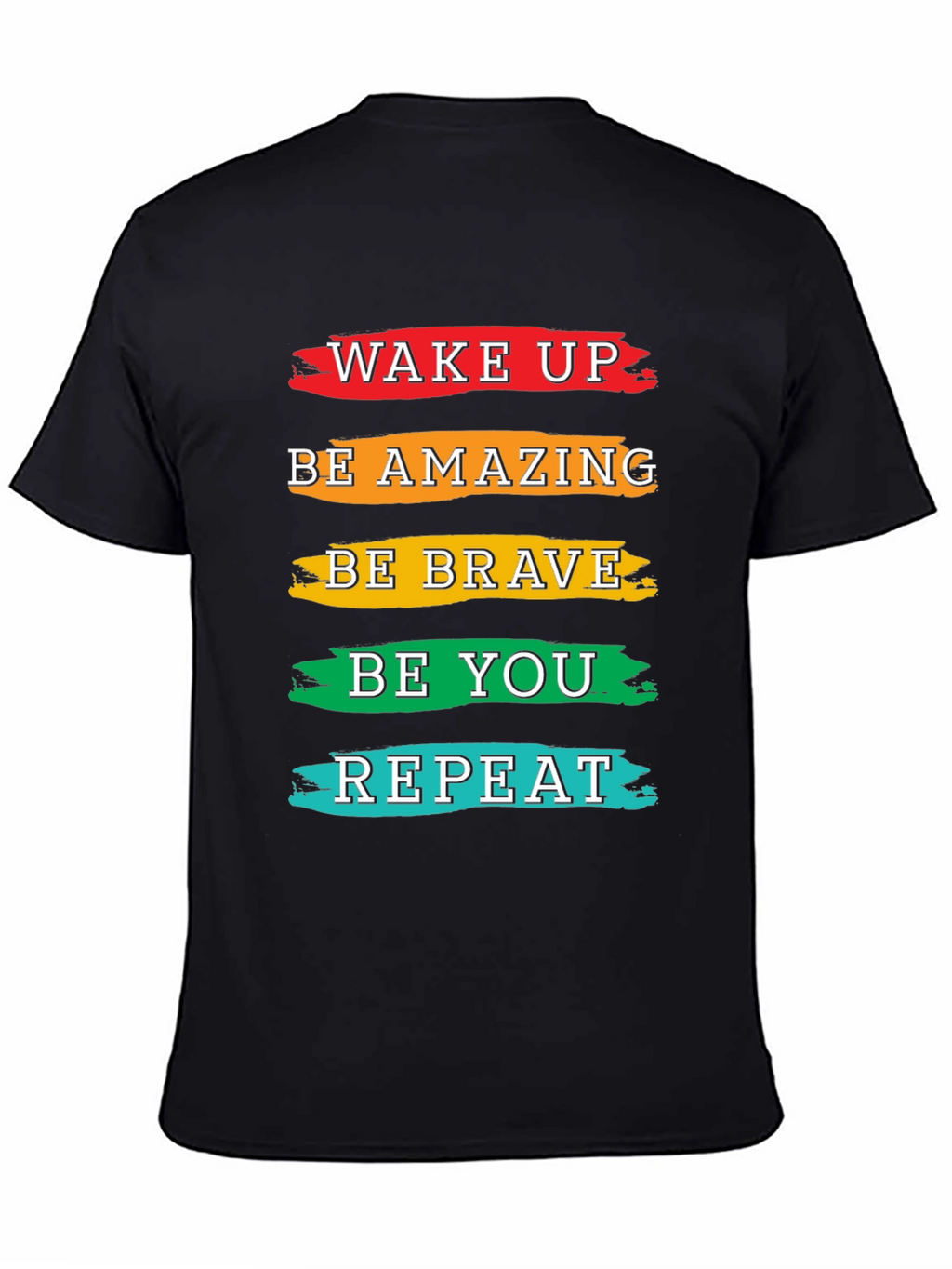 Inspirational T-Shirt: Wake Up Be Amazing