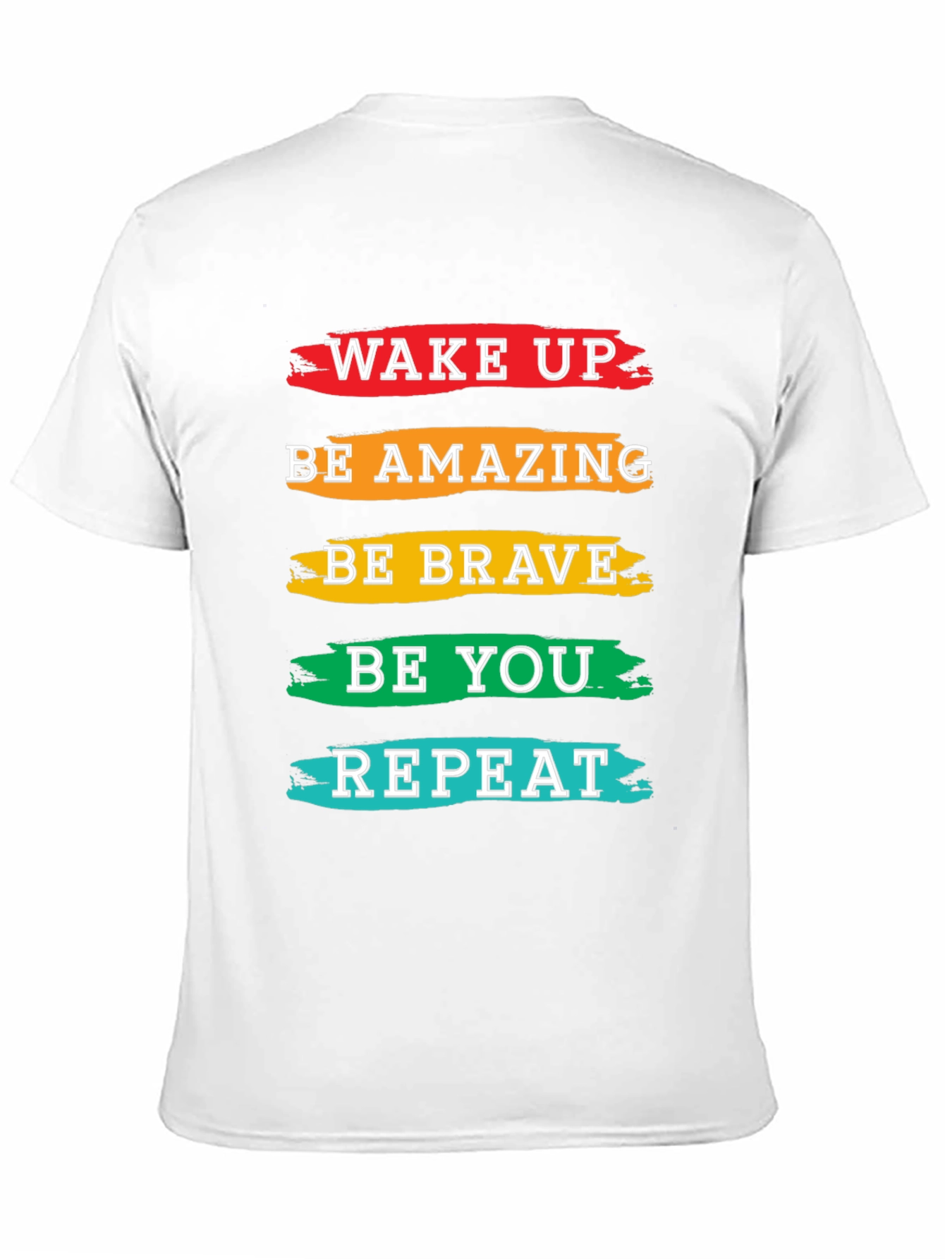 Inspirational T-Shirt: Wake Up Be Amazing