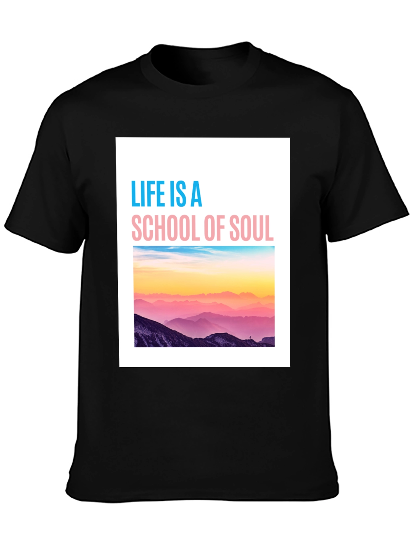 Life is a School of Soul Graphic Tee