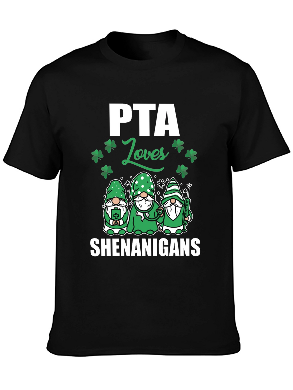 PTA Loves Shenanigans St. Patricks Day T-Shirt