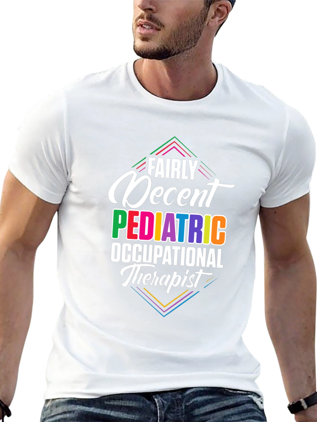Fairly Decent Pediatric Occupational Therapist Graphic T-Shirt