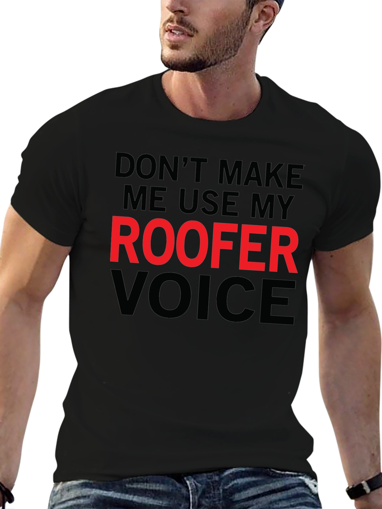 Roofer Voice Graphic T-Shirt - Funny Job Pride Tee