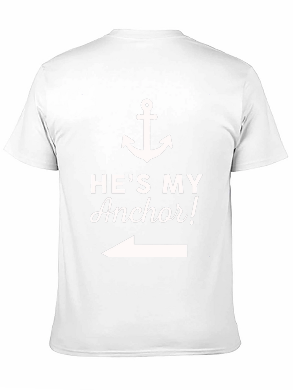Hes My Anchor T-Shirt - Cute Couple Tee