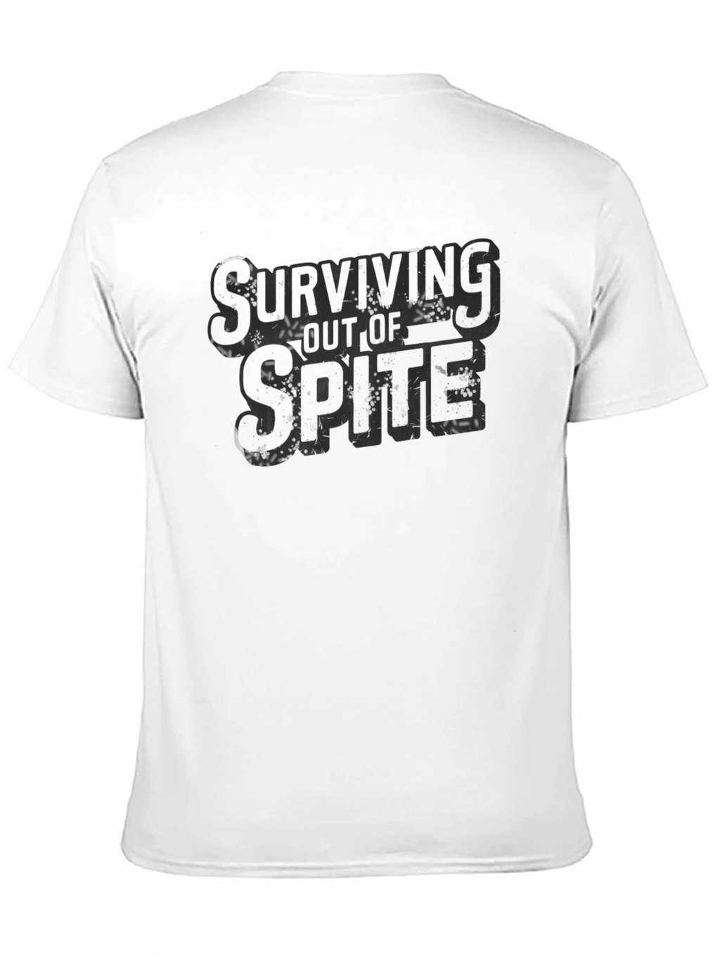 Surviving Out of Spite Graphic T-Shirt