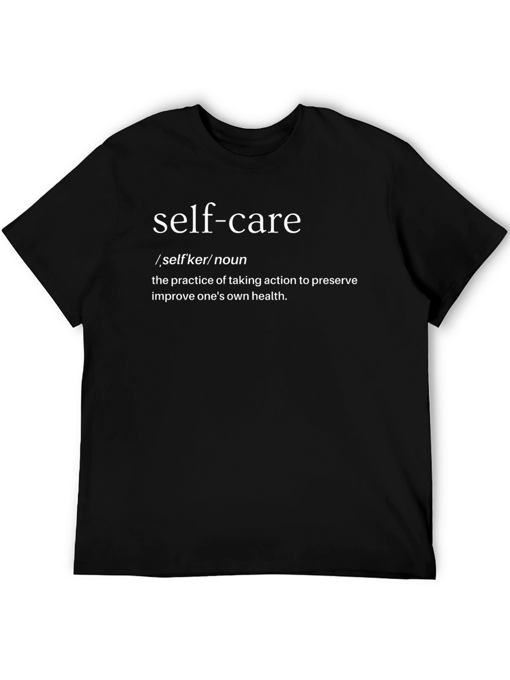 Self-Care Definition Black T-Shirt