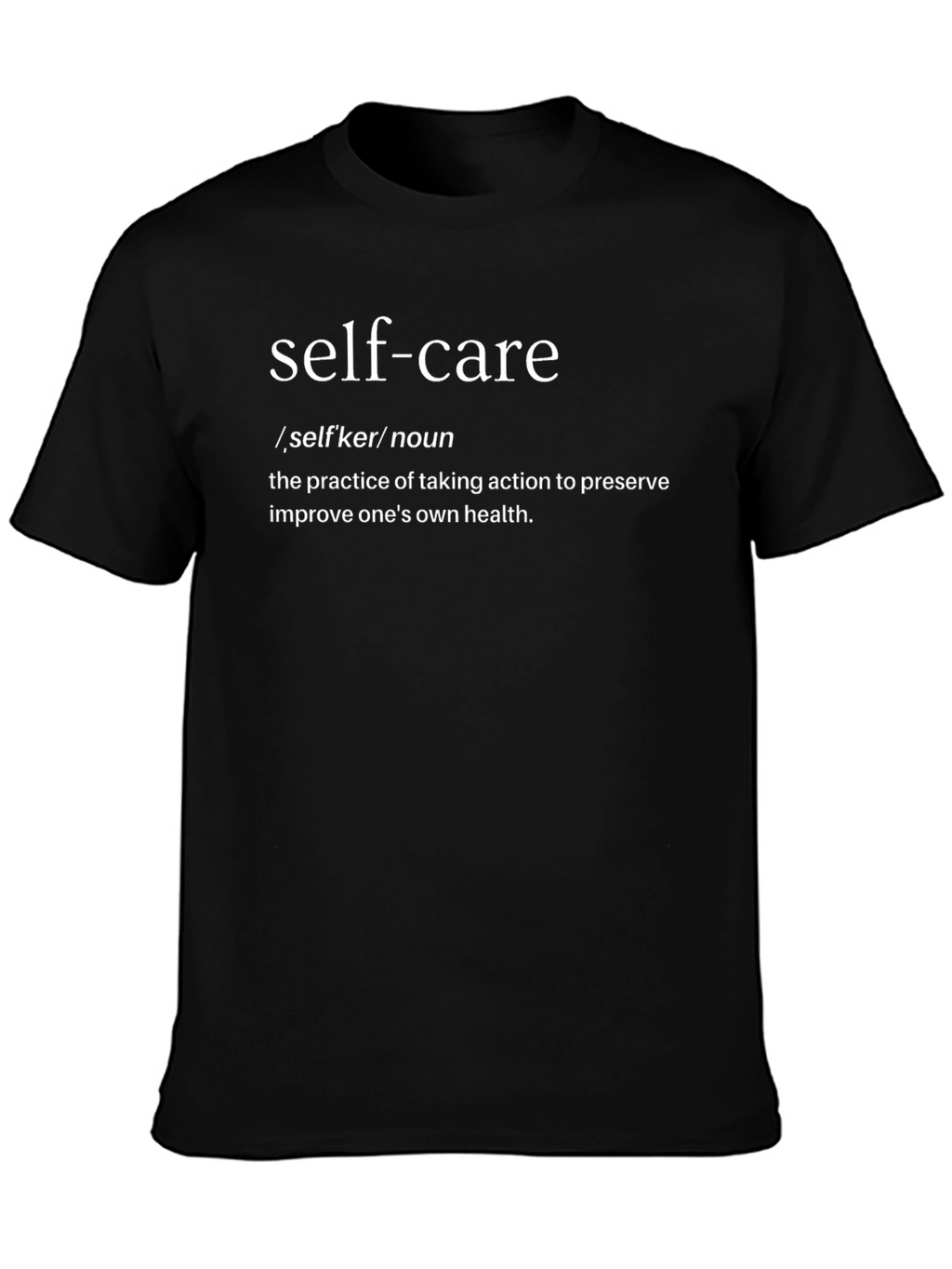 Self-Care Definition Black T-Shirt