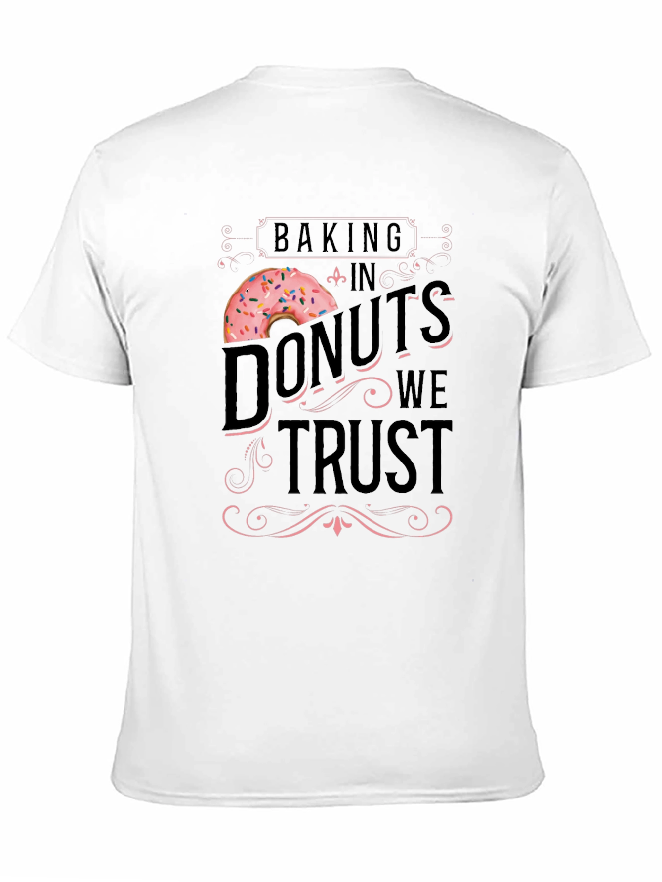 Baking Donuts We Trust T-Shirt - Black