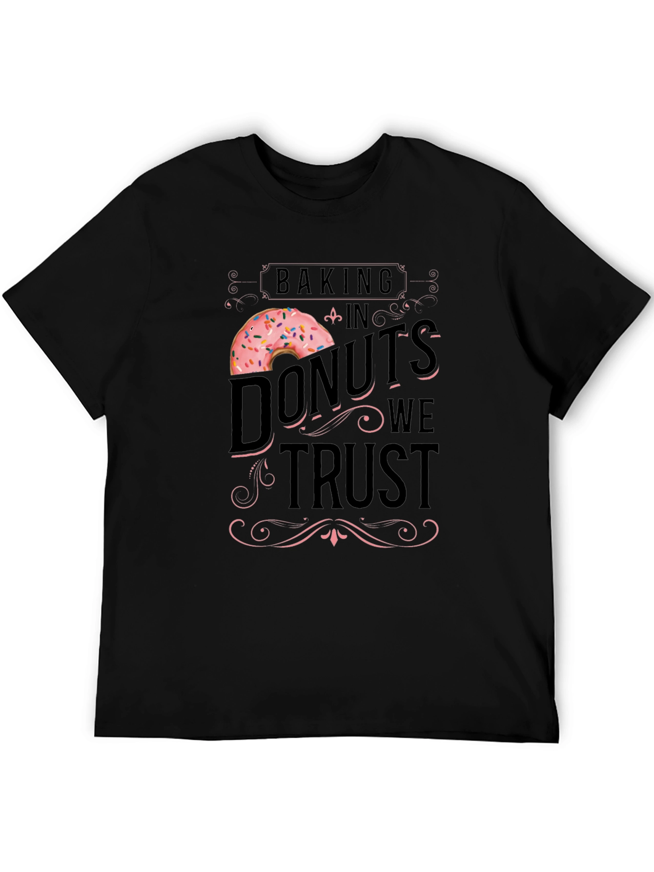 Baking Donuts We Trust T-Shirt - Black