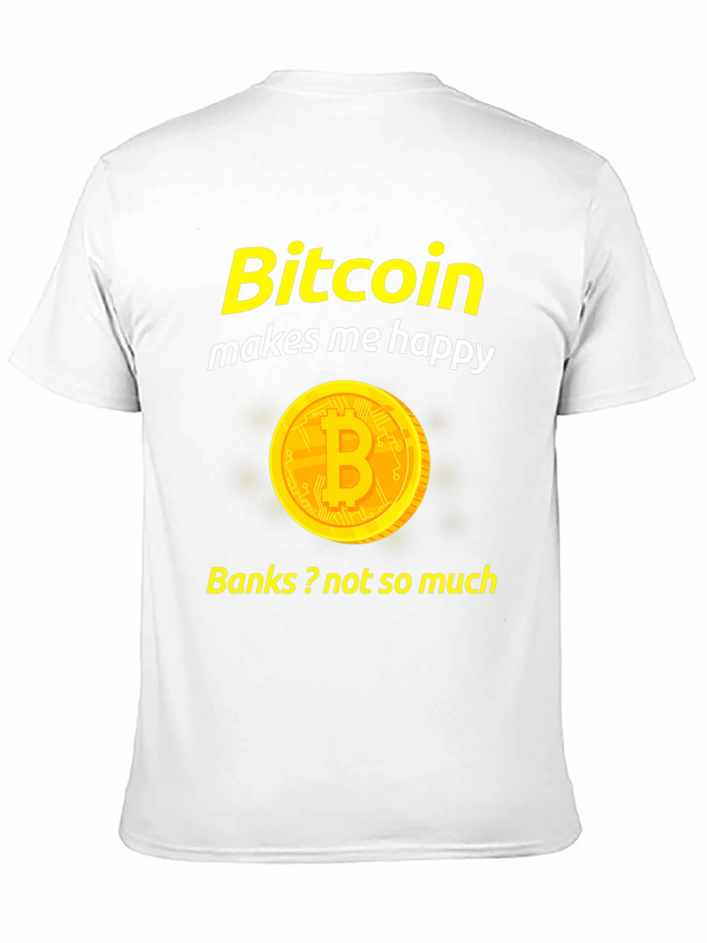 Bitcoin Makes Me Happy Black T-Shirt