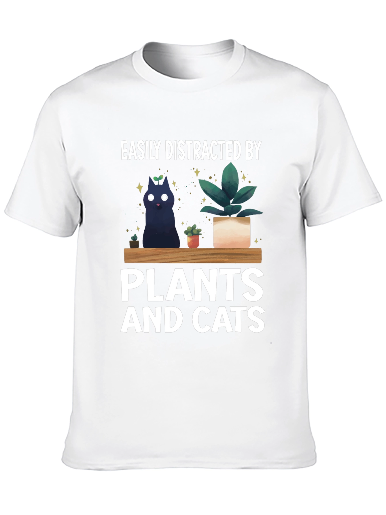 Easily Distracted by Plants and Cats Graphic T-Shirt