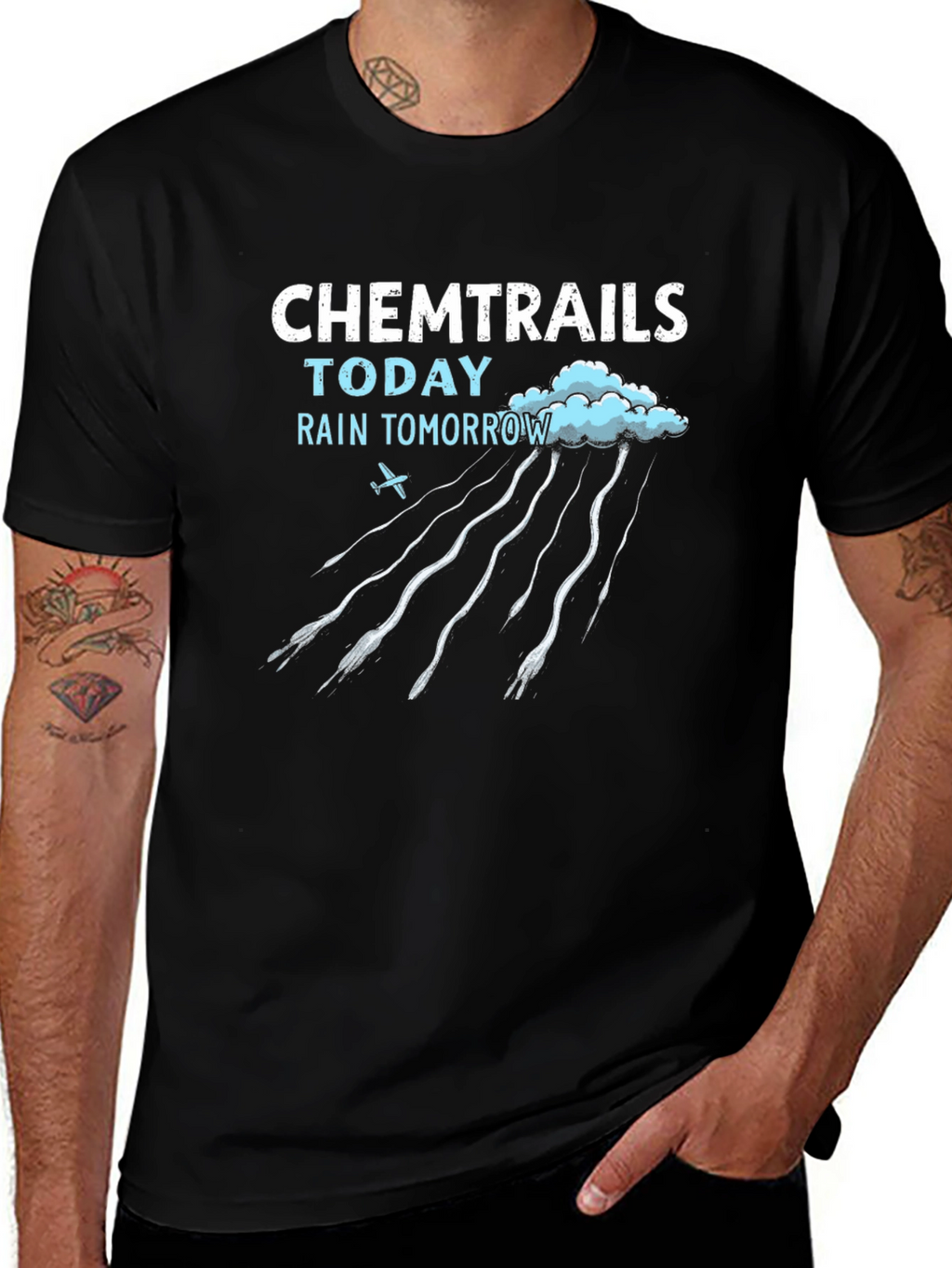 Chemtrails Today Rain Tomorrow T-Shirt