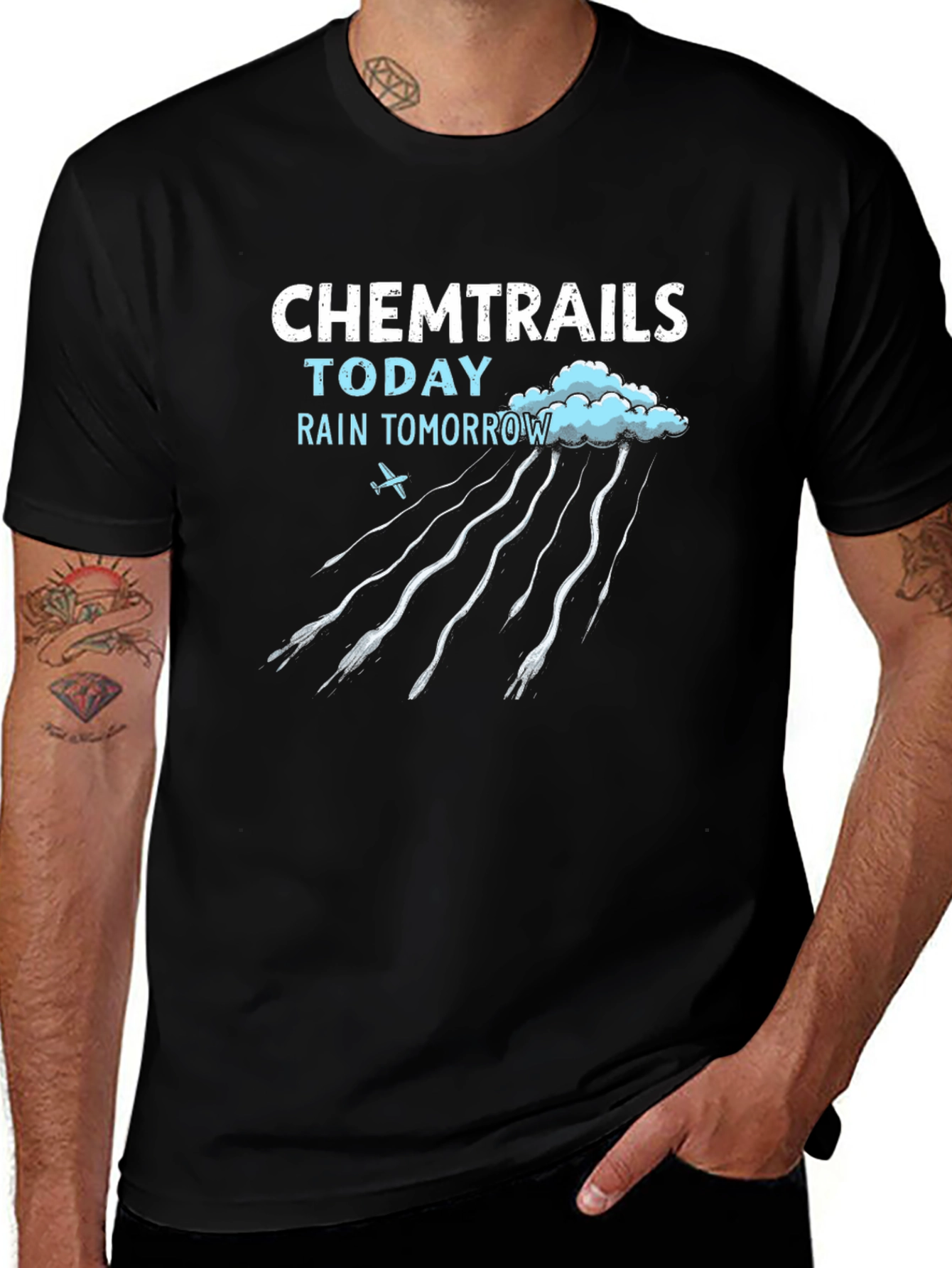 Chemtrails Today Rain Tomorrow T-Shirt